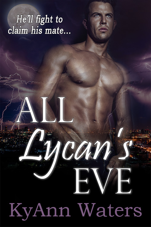 All Lycan’s Eve